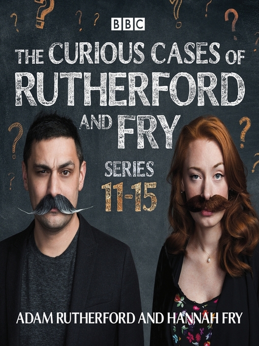 Title details for The Curious Cases of Rutherford and Fry by Adam Rutherford - Available